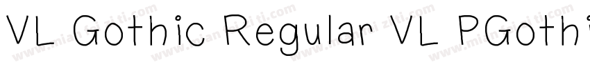 VL Gothic Regular VL PGothic Regula字体转换
